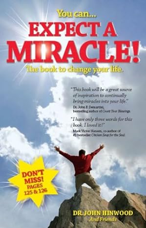 You Can...Expect a Miracle! : The Book to Change Your Life