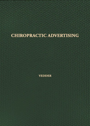 Chiropractic Advertising Vol. 16 by Harry E Veddere