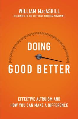 Doing Good Better by William MacAskill