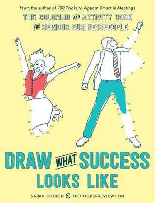 Draw What Success Looks Like by Sarah Cooper