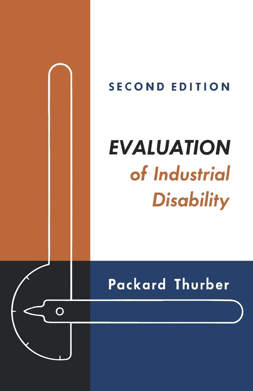 Evaluation of Industrial Disability by Patrick Thurber