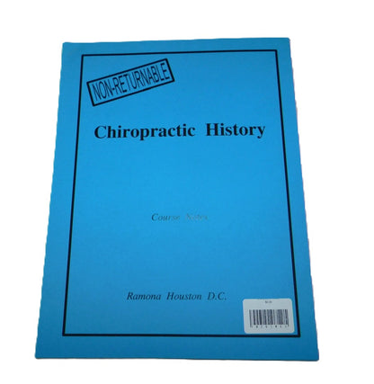 Chiropractic History Course Notes