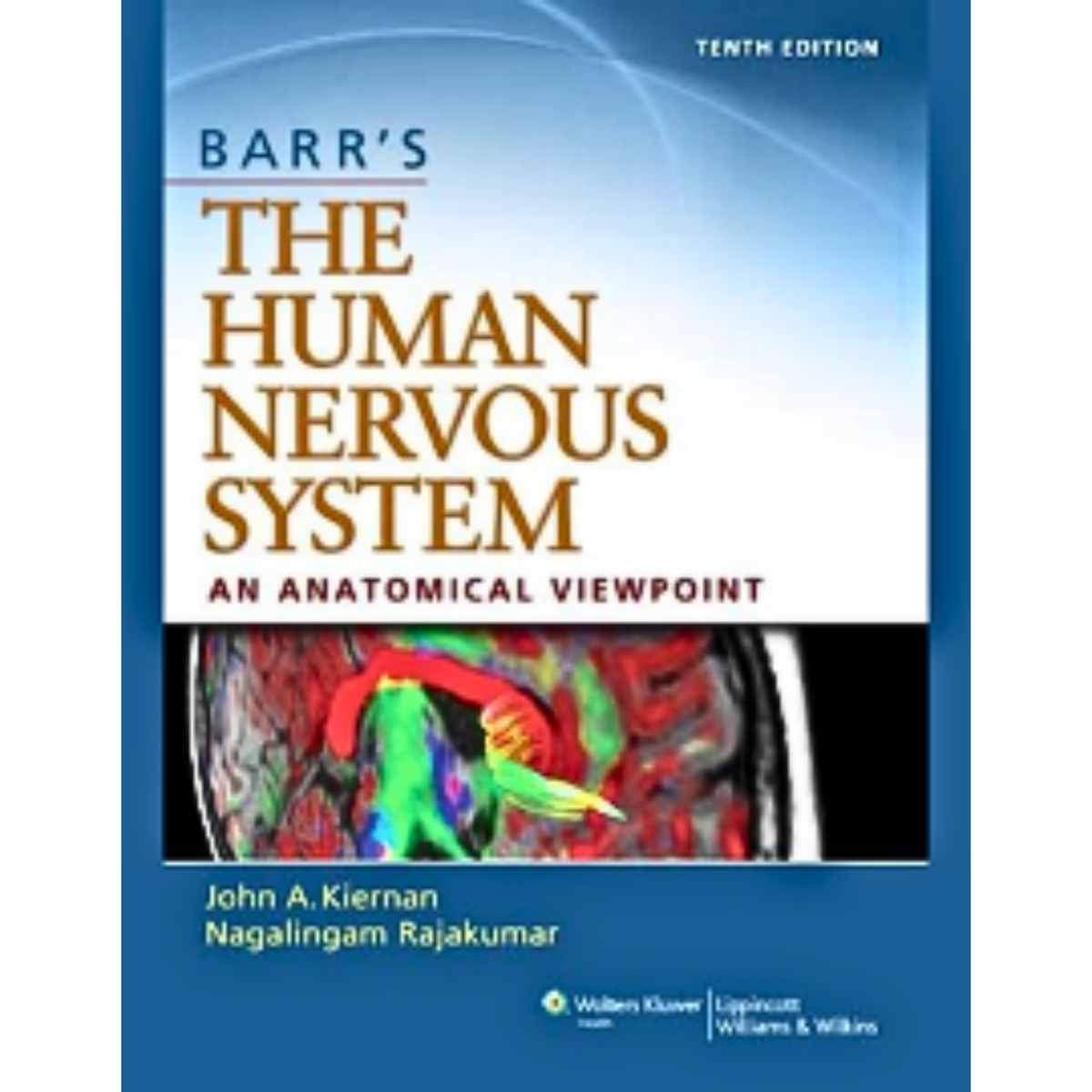 Barr's The Human Nervous System by John A Kiernan