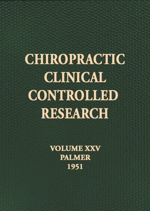 Chiropractic Clinical Controlled Research Vol. 25 by Palmer