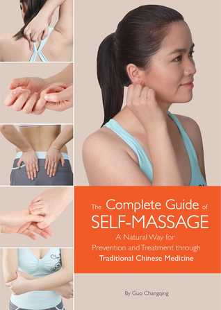 Complete Guide of Self Massage by Guo Changqing