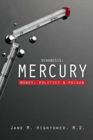 Diagnosis: Mercury by Jane M Hightower