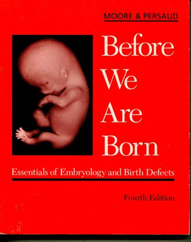 Before We Are Born by Keith L Moore