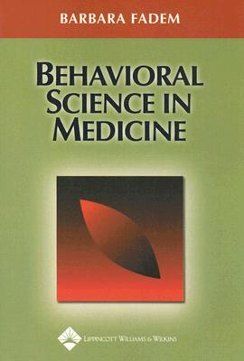 Behavioral Science in Medicine by Barbara Fadem