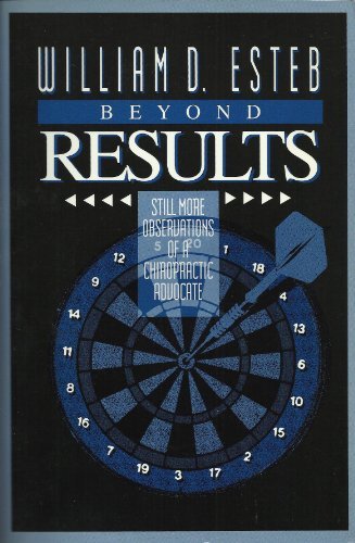 Beyond Results by William D Esteb
