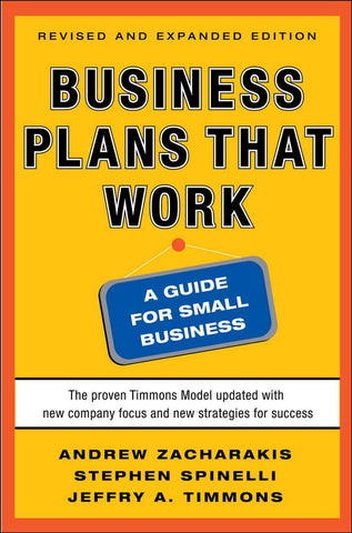 Business Plans That Work by Andrew Zacharakis