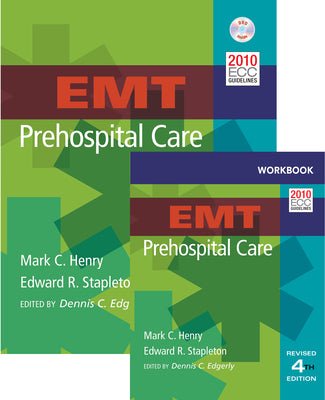 EMT Prehospital Care by Mark C Henry