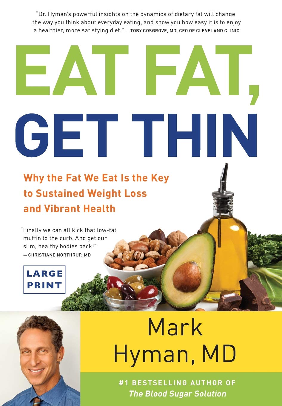 Eat Fat, Get Thin by Mark Hyman