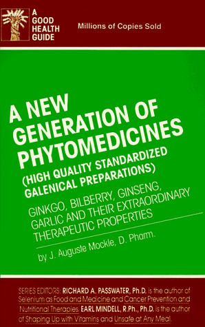 A New Generation of Phytomedicines by J Aguste Mockle