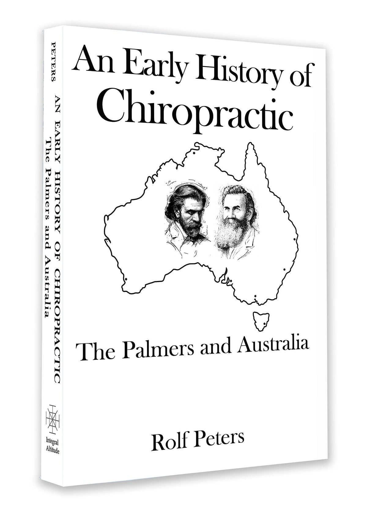 An Early History Or Chiropractic by Rolf Peters