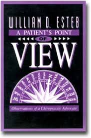 A Patient's Point of View by William D Esteb