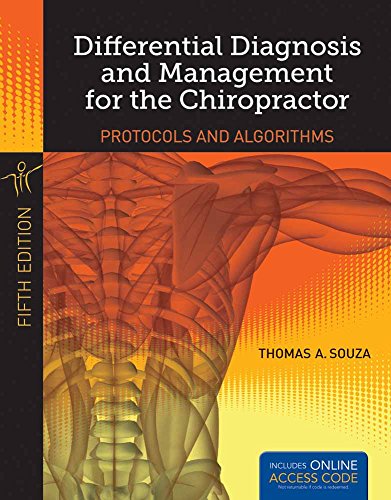 Differential Diagnosis and Management for the Chiropractor by  Thomas A Souza