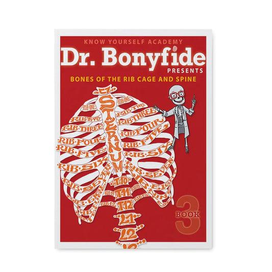 Dr. Bonyfide Presents Bones of the Rib Cage and Spine